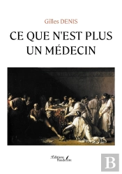 Ce Que N'Est Plus Un Médecin