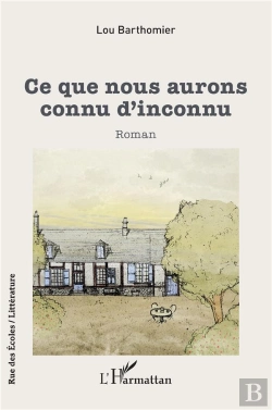 Bertrand.pt - Ce Que Nous Aurons Connu D'Inconnu