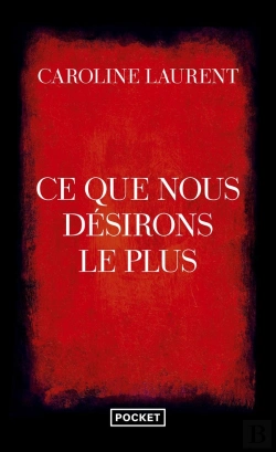 Bertrand.pt - Ce Que Nous Désirons Le Plus