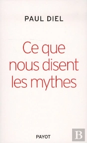 Ce Que Nous Disent Les Mythes