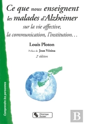 Ce Que Nous Enseignent Les Malades D'Alzheimer