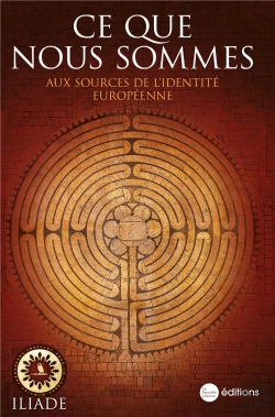 Bertrand.pt - Ce Que Nous Sommes - Aux Sources De L'Identite Europeenne