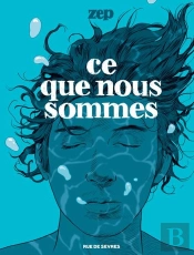 Ce Que Nous Sommes