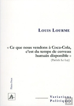 Bertrand.pt - « Ce Que Nous Vendons À Coca-Cola, C'Est Un Peu De Temps De Cerveau Humain Disponible »