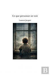 Ce Que Personne Ne Voit