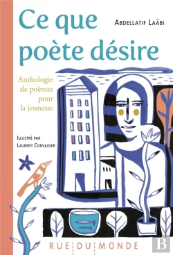 Bertrand.pt - Ce Que Poète Désire : Anthologie De Poèmes Pour La Jeunesse