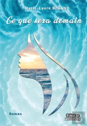 Ce Que Sera Demain