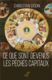 Ce Que Sont Devenus Les Péchés Capitaux