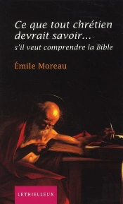 Ce Que Tout Chretien Devrait Savoir S'Il