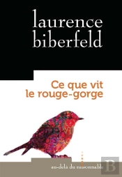 Ce Que Vit Le Rouge-Gorge