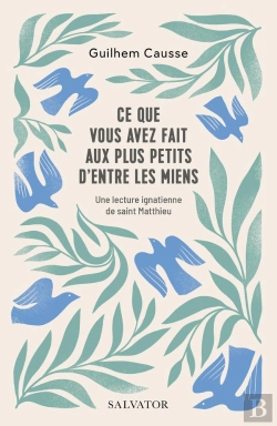 Bertrand.pt - Ce Que Vous Avez Fait Aux Plus Petits D'Entre Les Miens