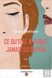 Ce Qu'Elle N'Aurait Jamais Dû Savoir