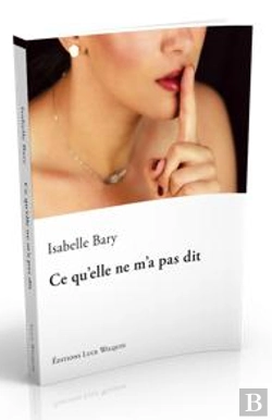 Bertrand.pt - Ce Qu'Elle Ne M'A Pas Dit