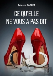 Ce Qu'Elle Ne Vous A Pas Dit