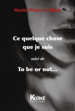 Bertrand.pt - Ce Quelque Chose Que Je Suis ; To Be Or Not...