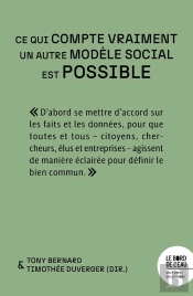 Ce Qui Compte Vraiment : Un Autre Modèle Social Est Possible