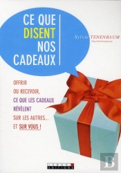 Ce Qui Disent Vos Cadeaux
