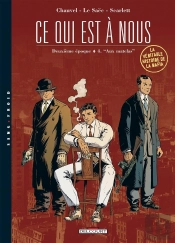 Ce Qui Est À Nous ; Deuxième Époque Tome 4 ; Aux Matelas