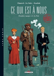 Ce Qui Est A Nous ; Première Époque Tome 4 ; Le Pari