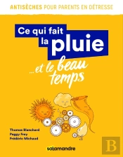 Ce Qui Fait La Pluie... Et Le Beau Temps