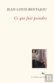 Ce Qui Fait Peindre