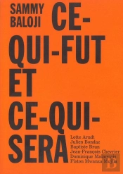 Ce Qui Fut Et Ce Qui Sera