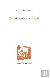 Ce Qui Heurte À Nos Mots