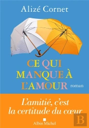 Ce Qui Manque À L'Amour