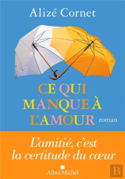 Bertrand.pt - Ce Qui Manque À L'Amour