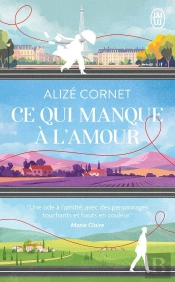 Ce Qui Manque À L'Amour