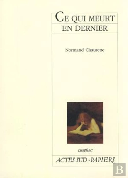 Bertrand.pt - Ce Qui Meurt En Dernier