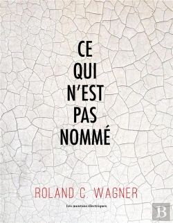 Bertrand.pt - Ce Qui N'Est Pas Nommé