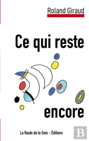 Ce Qui Reste Encore