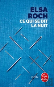 Ce Qui Se Dit La Nuit