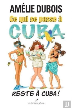 Bertrand.pt - Ce Qui Se Passe A Cuba Reste A Cuba!