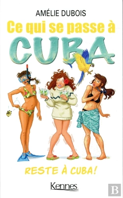 Bertrand.pt - Ce Qui Se Passe A Cuba Reste A Cuba, Poche