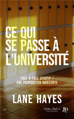 Bertrand.pt - Ce Qui Se Passe À L'Université Tome 1 : Face--Face Sportif ; Tome 2 : Une Proposition Indécente