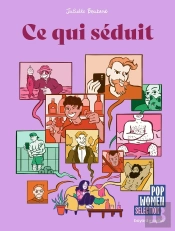 Ce Qui Séduit