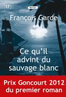 Ce Qu'Il Advint Du Sauvage Blanc