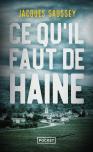 Ce Qu'Il Faut De Haine