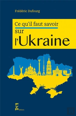 Bertrand.pt - Ce Qu'Il Faut Savoir Sur L'Ukraine