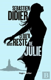 Ce Qu'Il Nous Reste De Julie