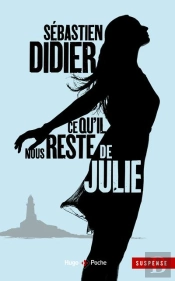 Ce Qu'Il Nous Reste De Julie