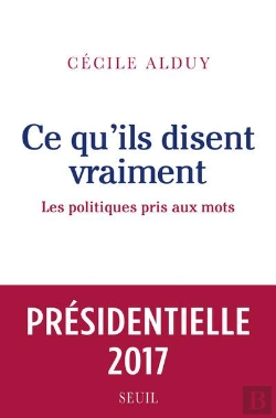 Bertrand.pt - Ce Qu'Ils Disent Vraiment ; Les Politiques Pris Aux Mots