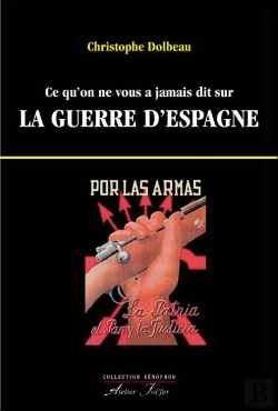 Bertrand.pt - Ce Qu'On Ne Vous A Jamais Dit Sur La Guerre D'Espagne