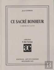 Ce Sacre Bonheur
