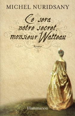 Bertrand.pt - Ce Sera Notre Secret, Monsieur Watteau