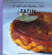 Ce Soir Au Menu Tartes Tatin
