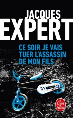 Bertrand.pt - Ce Soir Je Vais Tuer L'Assassin De Mon Fils