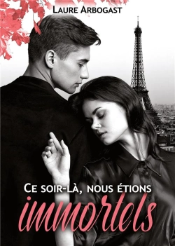 Bertrand.pt - Ce Soir La Nous Etions Immortels